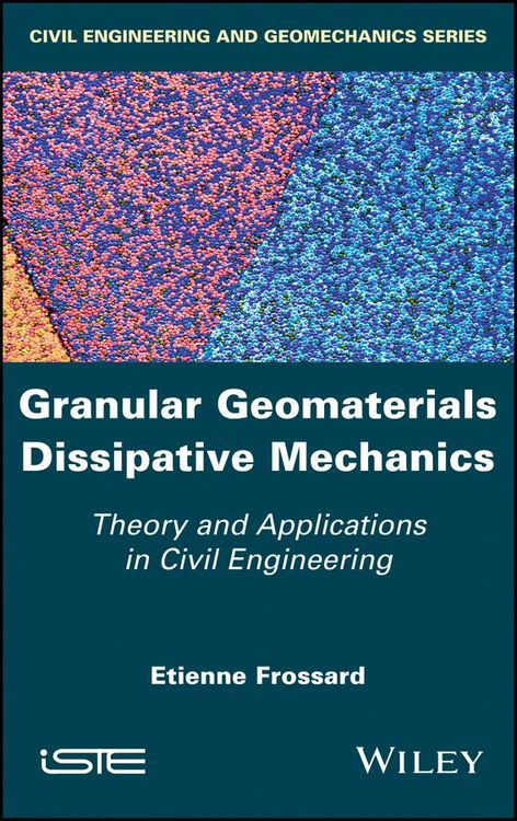 Produktbild: Granular Geomaterials Dissipative Mechanics