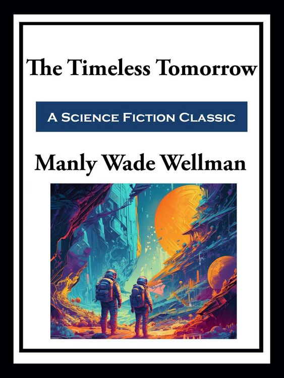 Produktbild: The Timeless Tomorrow