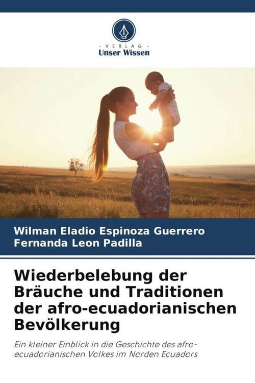 Produktbild: Wiederbelebung der Br&auml;uche und Traditionen der afro-ecuadorianischen Bev&ouml;lkerung