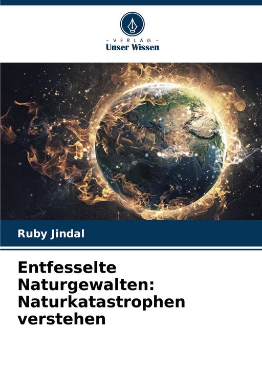 Produktbild: Entfesselte Naturgewalten: Naturkatastrophen verstehen