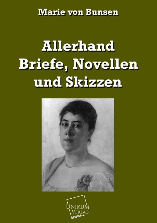Produktbild: Bunsen, M: Allerhand Briefe, Novellen und Skizzen