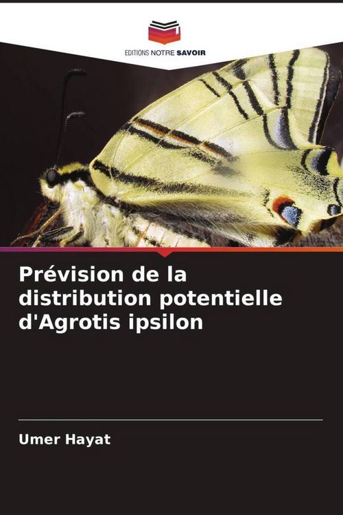Produktbild: Pr&eacute;vision de la distribution potentielle d'Agrotis ipsilon