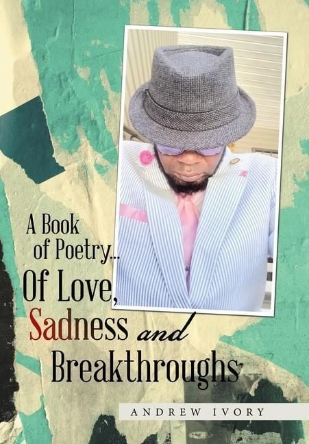 Produktbild: A Book of Poetry... of Love, Sadness and Breakthroughs