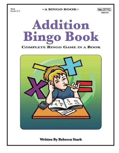 Produktbild: Addition Bingo Book: Complete Bingo Game In A Book