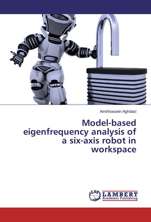 Produktbild: Model-based eigenfrequency analysis of a six-axis robot in workspace