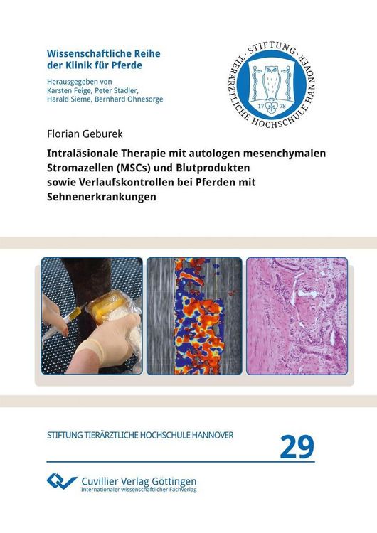Produktbild: Intral&auml;sionale Therapie mit autologen mesenchymalen Stromazellen (MSCs) und Blutprodukten sowie Verlaufskontrollen bei Pferden mit Sehnenerkrankungen