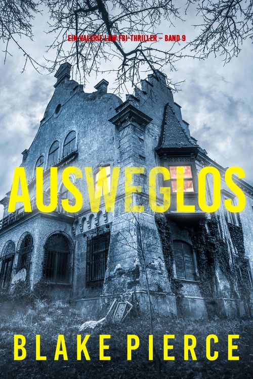 Produktbild: Ausweglos (Ein Valerie Law FBI-Thriller - Band 9)