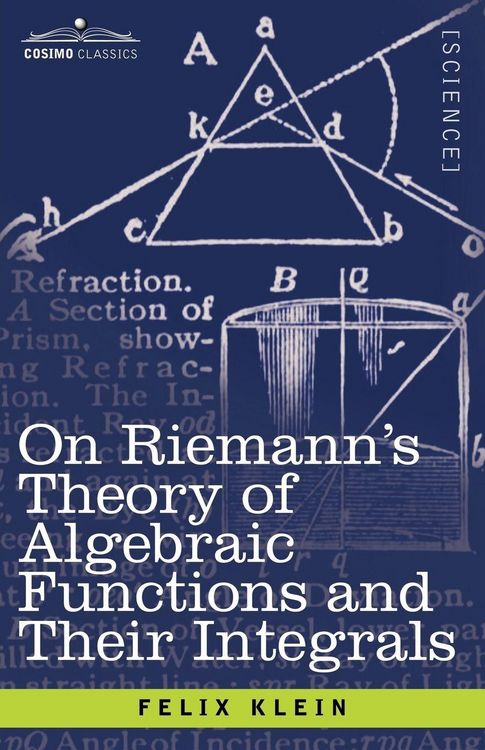 Produktbild: On Riemann's Theory of Algebraic Functions and Their Integrals