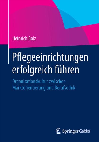Produktbild: Pflegeeinrichtungen erfolgreich f&uuml;hren