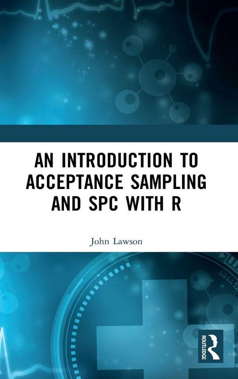 Produktbild: An Introduction to Acceptance Sampling and SPC with R