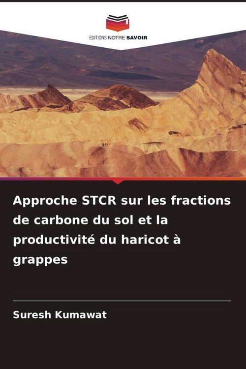 Produktbild: Approche STCR sur les fractions de carbone du sol et la productivit&eacute; du haricot &agrave; grappes