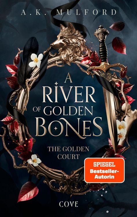 Produktbild: A River of Golden Bones (The Golden Court 1)