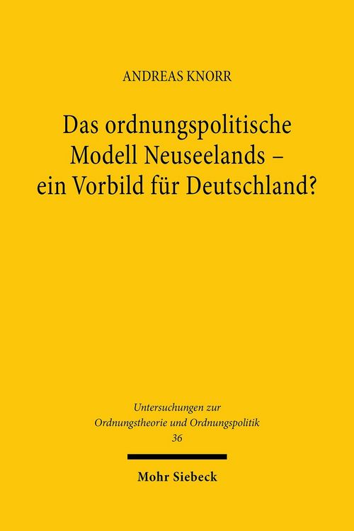 Produktbild: Das ordnungspolitische Modell Neuseelands - ein Vorbild f&uuml;r Deutschland?