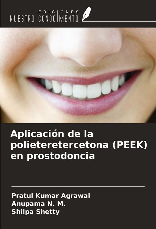Produktbild: Aplicaci&oacute;n de la polieteretercetona (PEEK) en prostodoncia