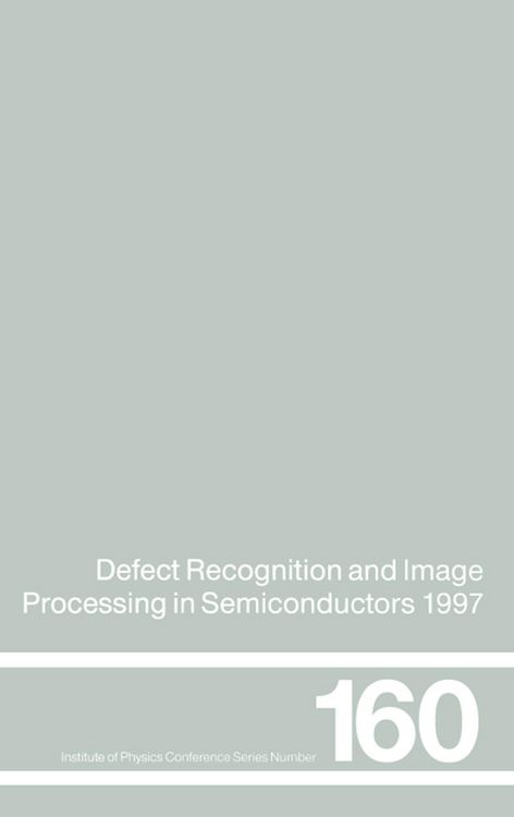 Produktbild: Defect Recognition and Image Processing in Semiconductors 1997