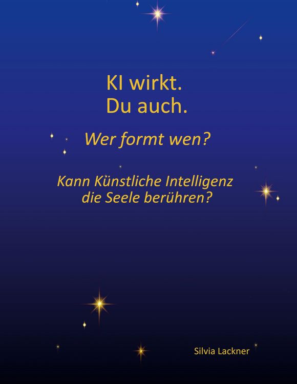 Produktbild: KI wirkt. Du auch. Wer formt wen?
