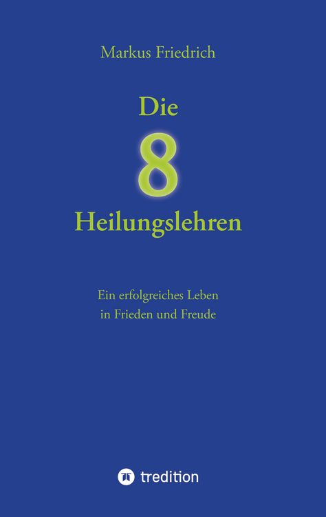 Produktbild: Die acht Heilungslehren