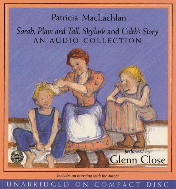 Produktbild: MacLachlan, P: Sarah, Plain and Tall CD Collection