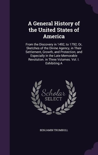 Produktbild: A General History of the United States of America
