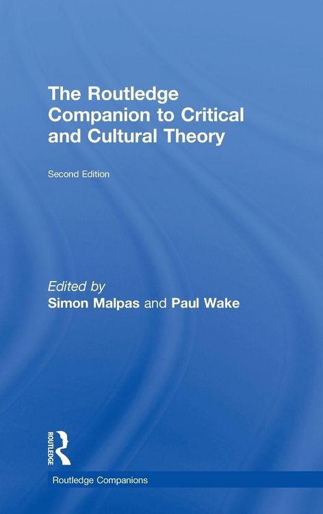 Produktbild: The Routledge Companion to Critical and Cultural Theory