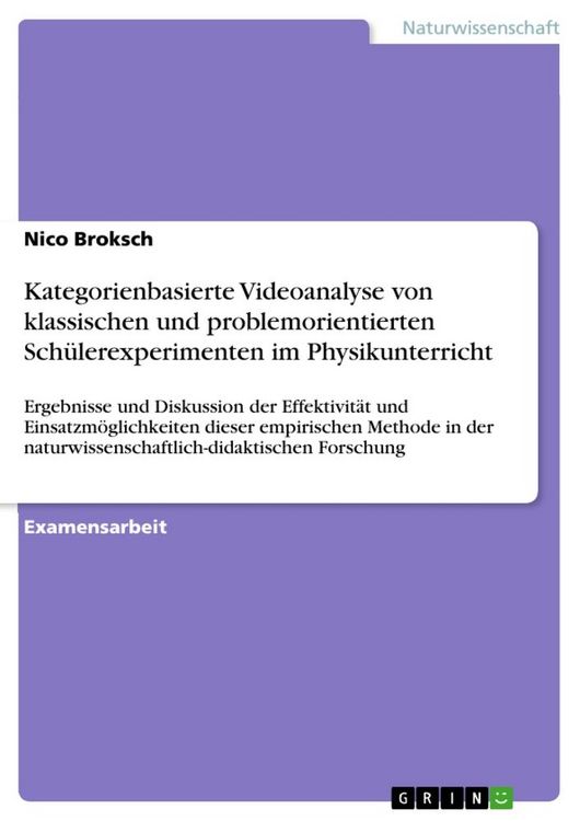 Produktbild: Kategorienbasierte Videoanalyse von klassischen und problemorientierten Sch&uuml;lerexperimenten im Physikunterricht