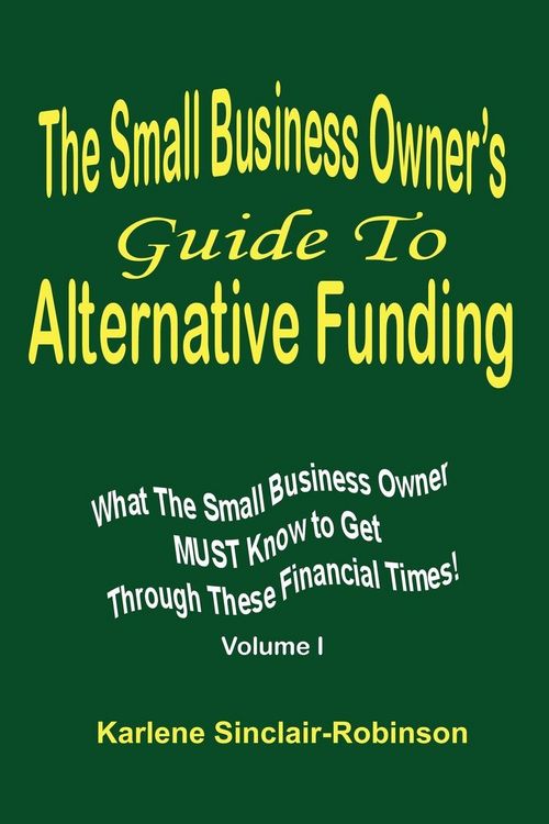 Produktbild: The Small Business Owner's Guide to Alternative Funding