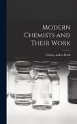 Produktbild: Modern Chemists and Their Work