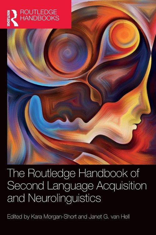 Produktbild: The Routledge Handbook of Second Language Acquisition and Neurolinguistics