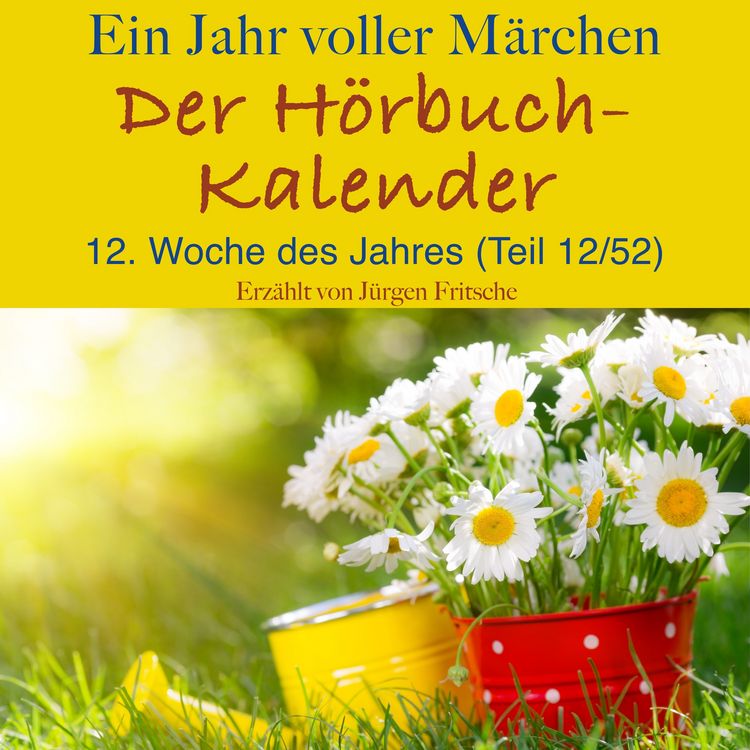 Produktbild: Ein Jahr voller M&auml;rchen: Der H&ouml;rbuch-Kalender