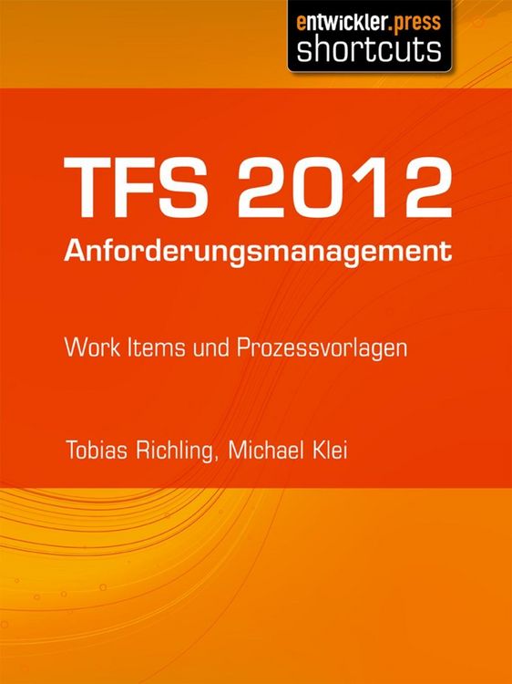 Produktbild: TFS 2012 Anforderungsmanagement