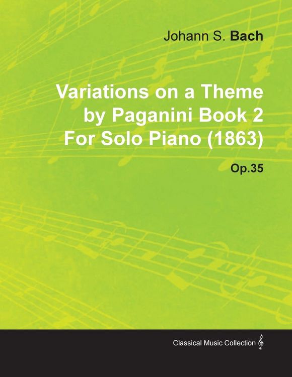 Produktbild: Variations on a Theme by Paganini Book 2 by Johannes Brahms for Solo Piano (1863) Op.35