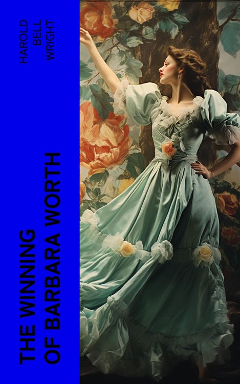 Produktbild: The Winning of Barbara Worth
