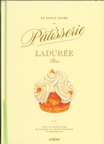Produktbild: Le petit livre de p&acirc;tisserie Ladur&eacute;e, Paris