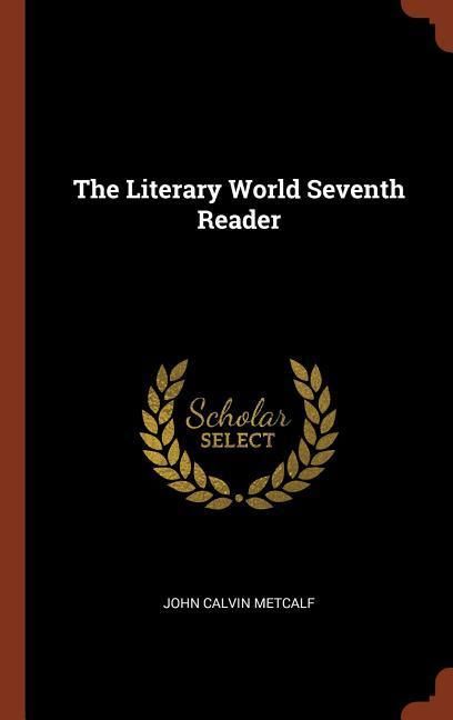 Produktbild: The Literary World Seventh Reader