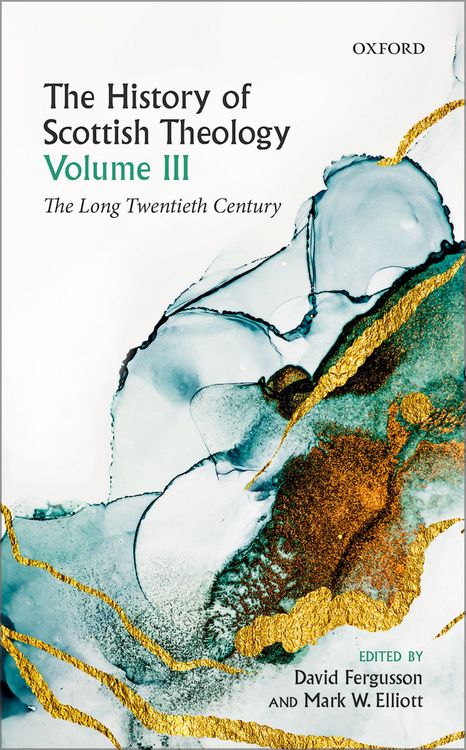 Produktbild: The History of Scottish Theology, Volume III