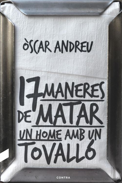Produktbild: Disset maneres de matar un home amb un tovall&oacute;