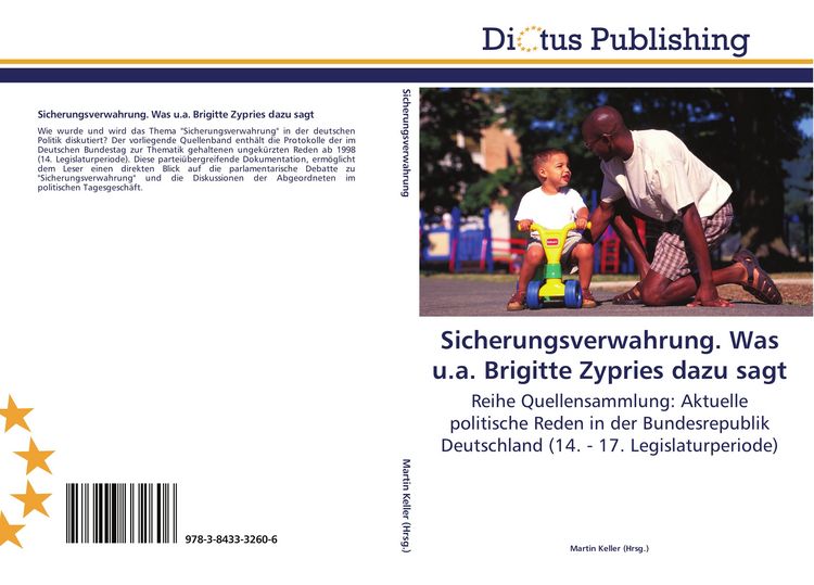 Produktbild: Sicherungsverwahrung. Was u.a. Brigitte Zypries dazu sagt