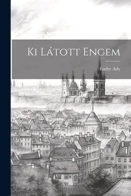 Produktbild: Ki L&aacute;tott Engem