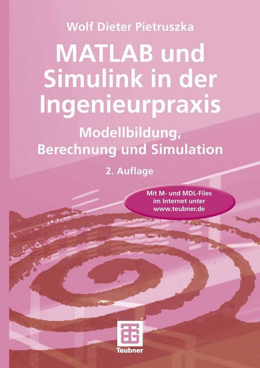 Produktbild: MATLAB und Simulink in der Ingenieurpraxis