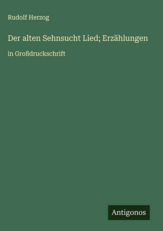 Produktbild: Der alten Sehnsucht Lied; Erz&auml;hlungen