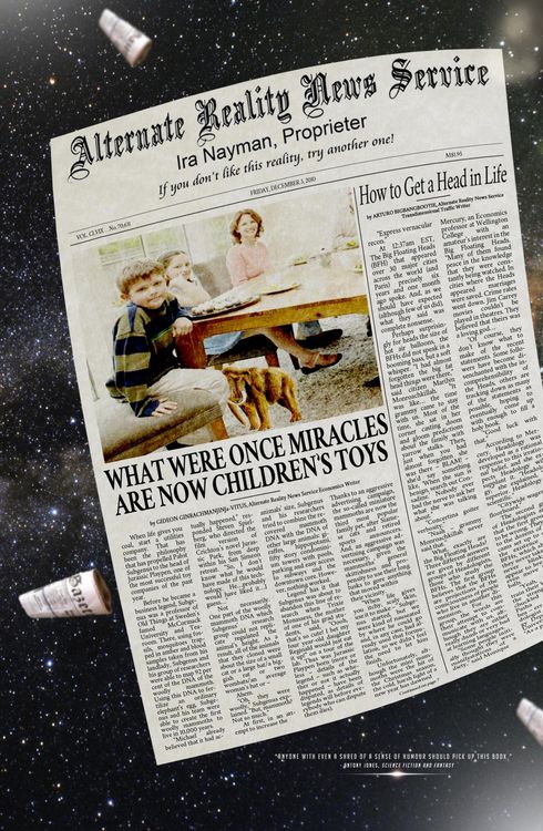 Produktbild: What Were Once Miracles Are Now Children's Toys (The Alternate Reality News Service, #1)