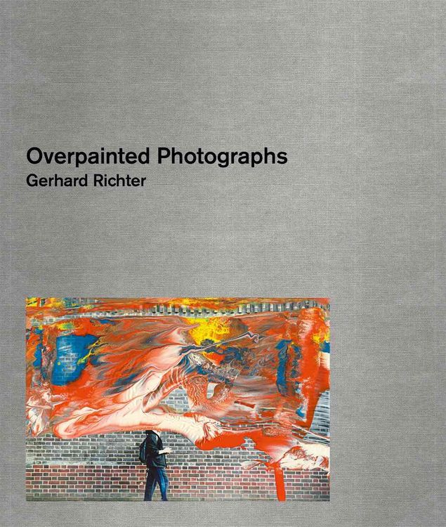 Produktbild: Hustvedt, S: Gerhard Richter. OPP Overpainted Photographs.<B
