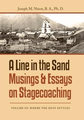 Produktbild: A Line in the Sand Musings & Essays on Stagecoaching
