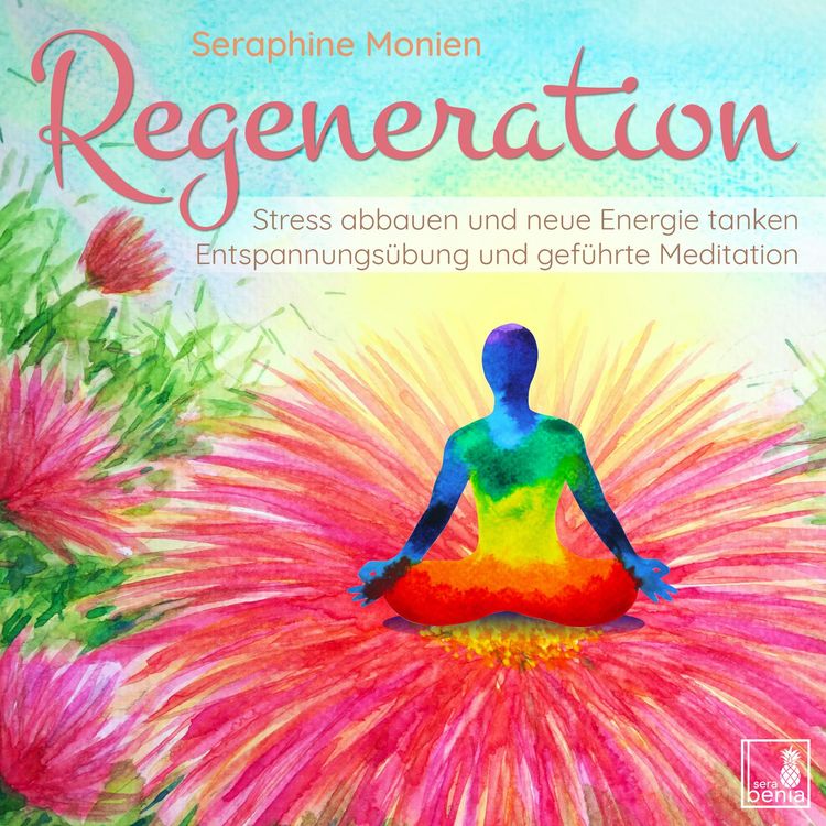 Produktbild: Regeneration - Stress abbauen und neue Energie tanken