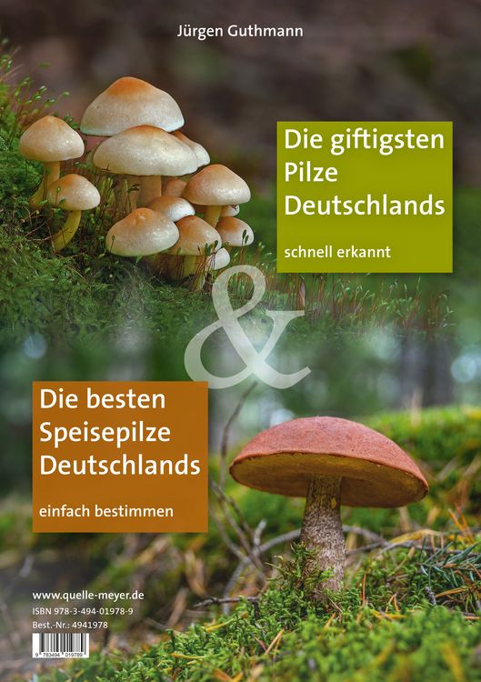 Produktbild: Die besten Speisepilze & Die giftigsten Pilze Deutschlands