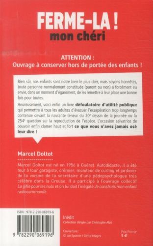 Produktbild: Ferme-la mon ch&eacute;ri ! : le grand livre d&eacute;foulatoire des parents