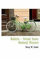 Produktbild: Bulletin - United States National Museum