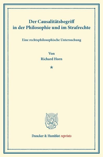 Produktbild: Der Causalit&auml;tsbegriff in der Philosophie und im Strafrechte.