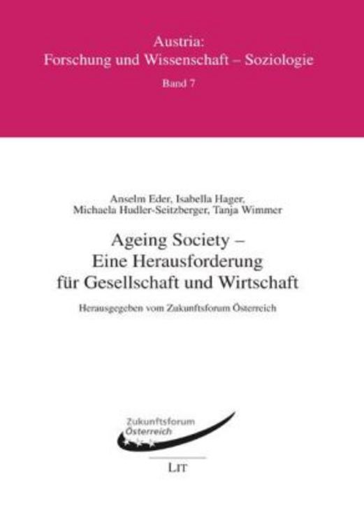 Produktbild: Ageing Society - Eine Herausforderung f&uuml;r Gesellschaft und Wirtschaft