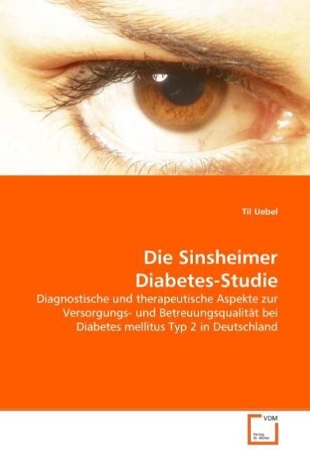 Produktbild: Uebel, T: Die Sinsheimer Diabetes-Studie